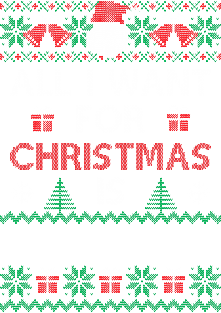 All I Want For Christmas t-shirt design